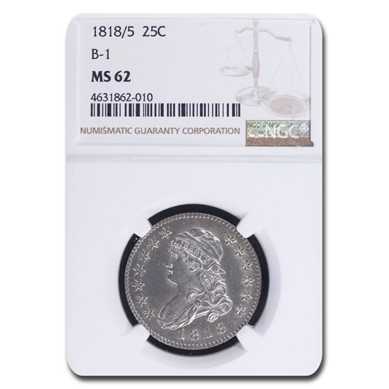1818/5 Capped Bust Quarter MS-62 NGC (B-1) 1818/5 Capped Bust Quarter MS-62 NGC (B-1)